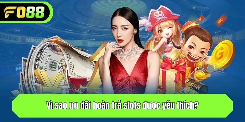 Vì sao ưu đãi độc quyền cho game slots này được yêu thích?